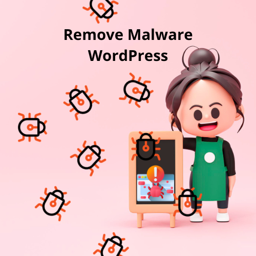 Hapus Malware WordPress Hapus Malware WordPress